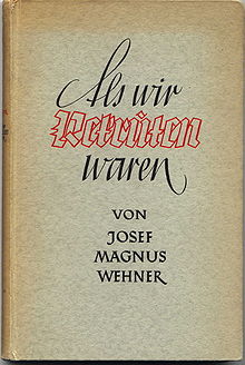 Josef Magnus Wehner Zitate